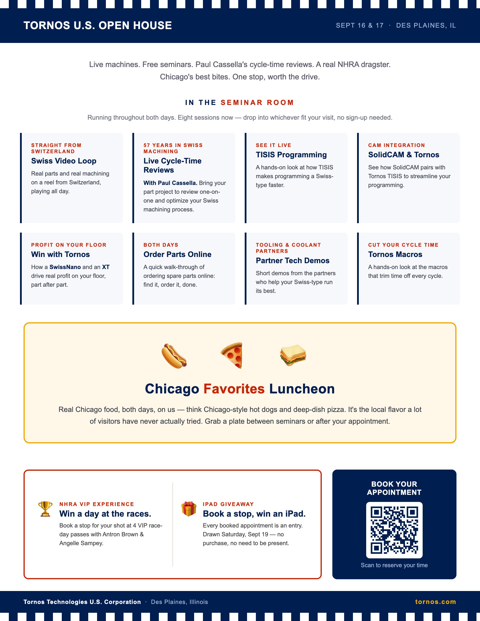 Eight free seminars, cycle-time reviews with Paul Cassella, and the Chicago Favorites Luncheon. Click to book an appointment at our Open House or IMTS now.